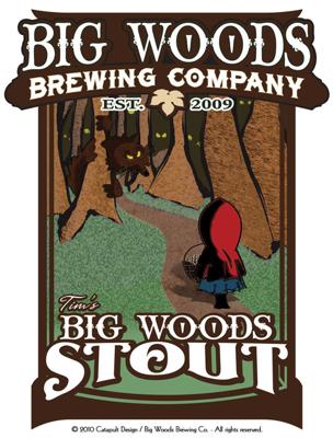Quaff On! (Big Woods) Tim's Big Woods Stout