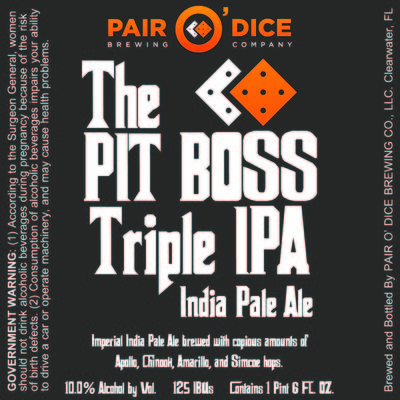 Pair O' Dice The Pit Boss Triple IPA