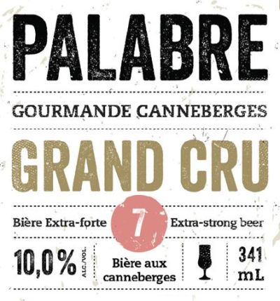 À l'Abri de la Tempête Palabre  7 Grand Cru - Gourmande Canneberges