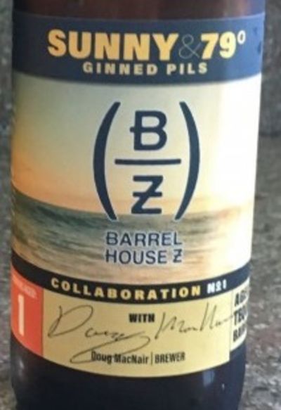 Barrel House Z Sunny & 79 degrees Ginned Pilsner - Rum