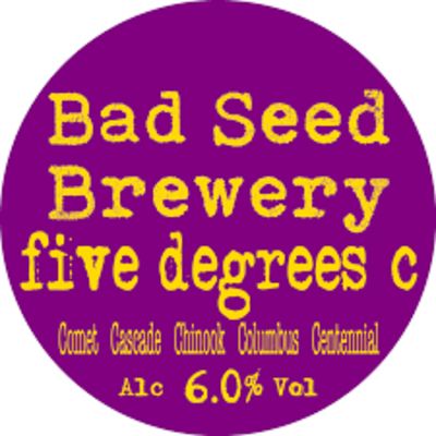 Bad Seed Five Degrees C