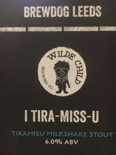 Wilde Child / BrewDog Leeds I Tira-Miss-U