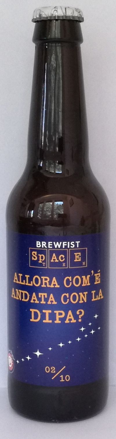Brewfist Spaceten Allora come è andata con la DIPA ?