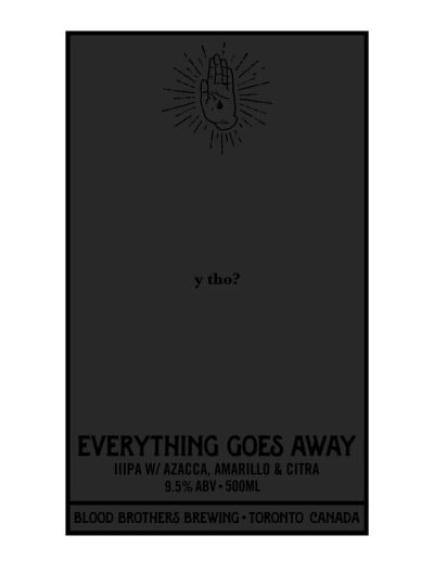 Blood Brothers Everything Goes Away - Y Tho?