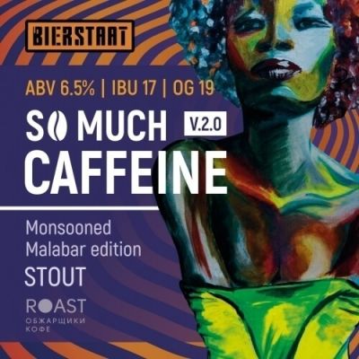 Bierstaat So Much Caffeine v. 2.0 Monsooned Malabar Edition