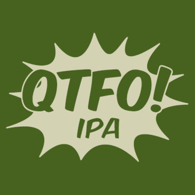 Quaff On! (Big Woods) QTFO!
