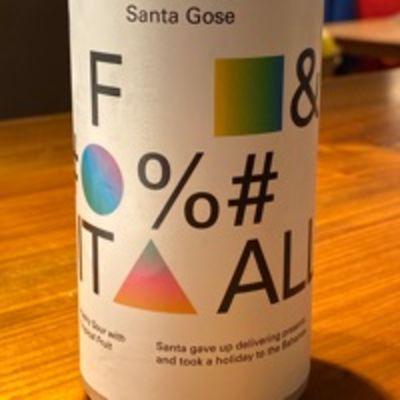 To Øl Santa Gose F&#%! It all Pastry Edition