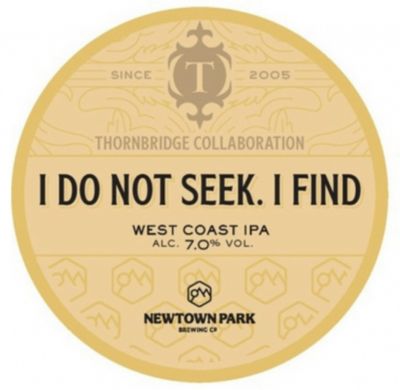 Thornbridge / Newtown Park I Do Not Seek. I Find